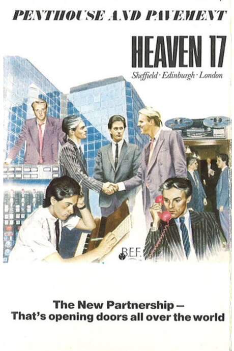 Heaven 17: The Story of Penthouse and Pavement
